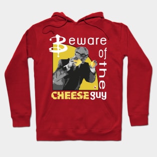 Buffy's Cheese Guy Hoodie